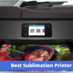 Best Sublimation Printer 2022 Reviews And Buying Guide (Affordable)